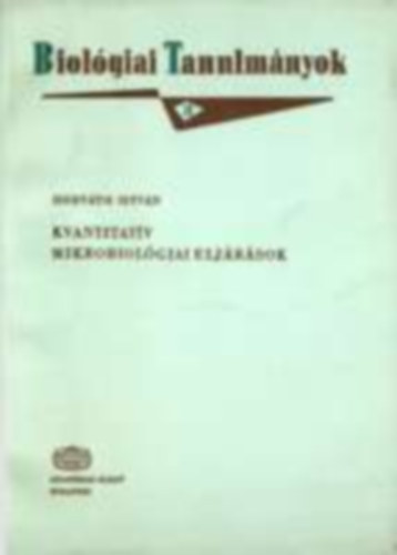 Kvantitatv mikrobiolgiai eljrsok - Biolgiai tanulmnyok 3.