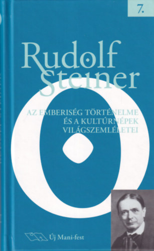 Rudolf Steiner - Az emberisg trtnelme s a kultrnpek vilgszemlletei