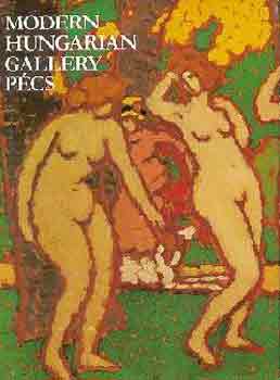 va Hrs-Ferenc Romvry - Modern hungarian gallery Pcs