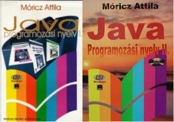 Móricz Attila - Java Programozási nyelv I. - II.