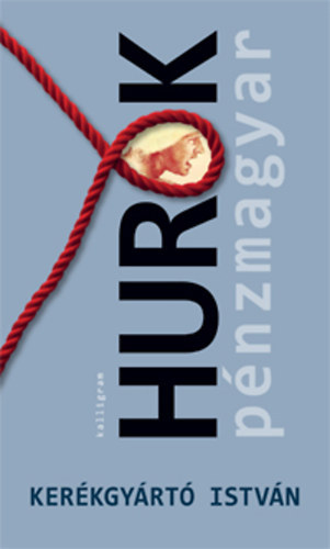Kerékgyártó István - Hurok
