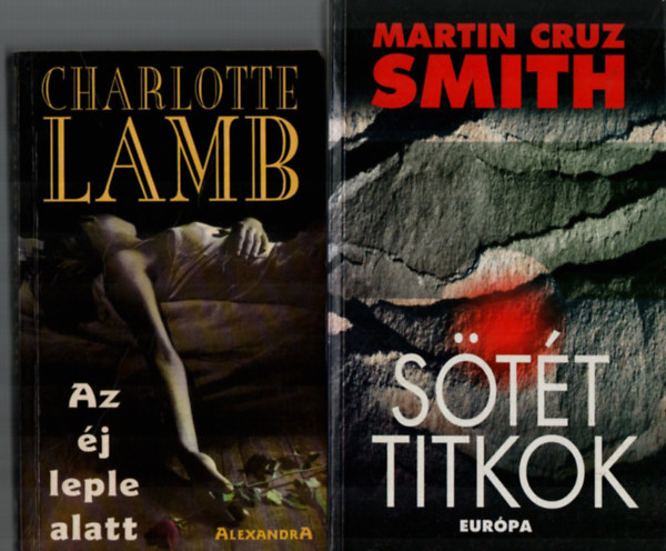 Charlotte Lamb, Martin Cruz Smith - 2 db Krimi egytt: Stt titkok, Az j leple alatt.