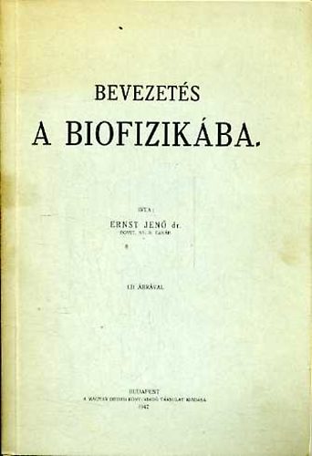 Ernst Jen - Bevezets a biofizikba
