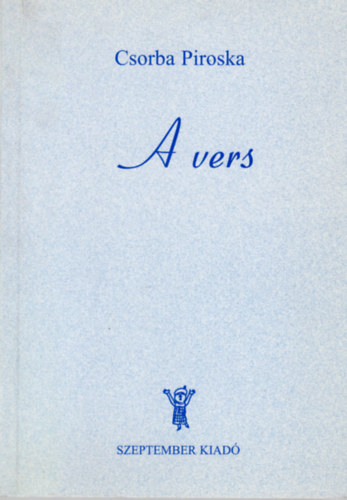 Csorba Piroska - A vers / Az �n tank�nyvem I./