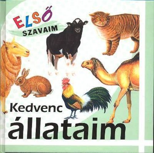 Kedvenc állataim - Első szavaim