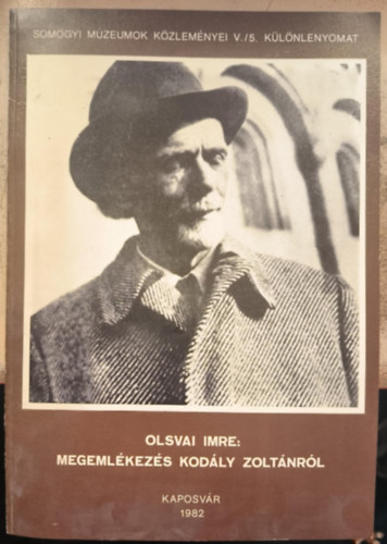 Olsvai Imre - Megeml�kez�s Kod�ly Zolt�nr�l