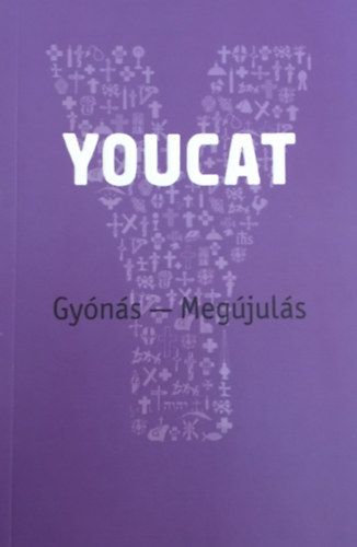 YOUCAT - Gyónás - Megújulás