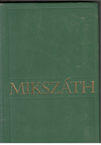 Miksz�th K�lm�n - Miksz�th K�lm�n M�vei 1-15. (teljes sorozat)