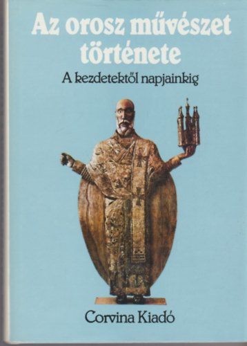 Corvina Kiad - Az orosz mvszet trtnete