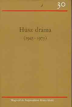 H�sz dr�ma (1945-1975) I-II.