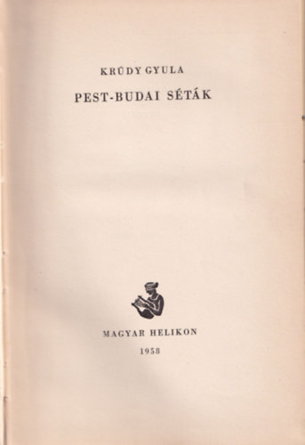 Kr�dy Gyula - Pest-budai s�t�k