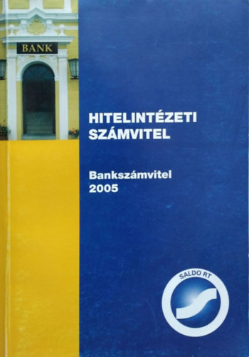 Fridrich P�ter; Mitr� Magdolna - Hitelint�zeti sz�mvitel - Banksz�mvitel 2005