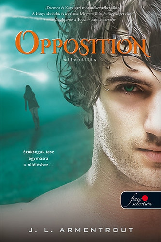 Jennifer L. Armentrout - Opposition - Ellenállás (Luxen 5.) - puha kötés