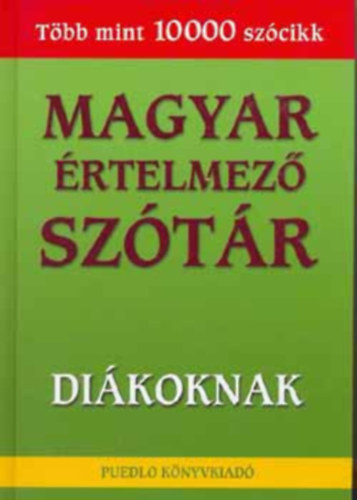 Gerencsr Ferenc (szerk.) - Magyar rtelmez sztr dikoknak