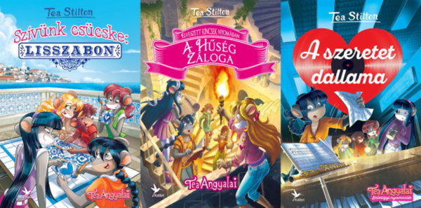 Tea Stilton - 3 db Tea Stilton k�nyv: Sz�v�nk cs�cske: Lisszabon + A szeretet dallama - Tea Angyalai + A H�s�g Z�loga - Elveszett kincsek nyom�ban 3.