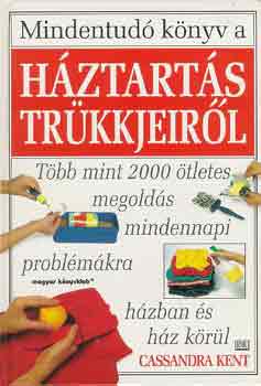 Cassandra Kent - Mindentud knyv a hztarts trkkjeirl