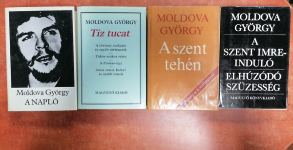 Moldova Gyrgy - 4db Moldova Gyrgy egytt: A szent tehn,A szent imre indul, Elhuzd szzessg,Tz tucat+Napl