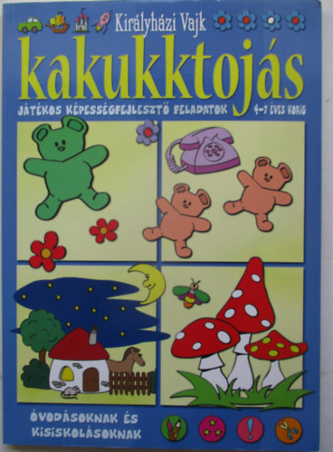 Kirlyhzi Vajk - Kakukktojs (kk)