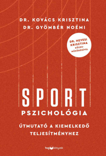 Dr.kov�cs Krisztina, Dr.gy�mb�r No�mi - Sportpszichol�gia