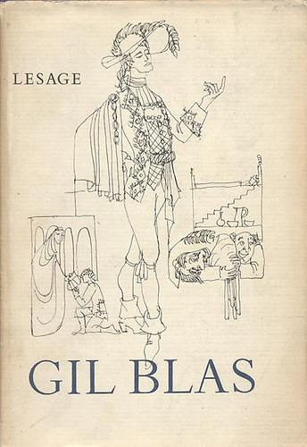Alain-Ren� Lesage - Gil Blas De Santillana hist�ri�ja