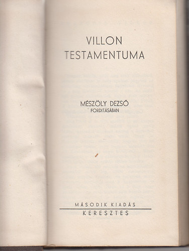 Mészöly Dezső (ford.) - Villon testamentuma