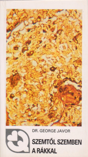 dr. George Javor - Szemt�l szemben a r�kkal