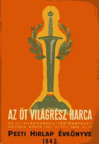 Pesti Hirlap �vk�nyve 1943 - az �t vil�gr�sz harca