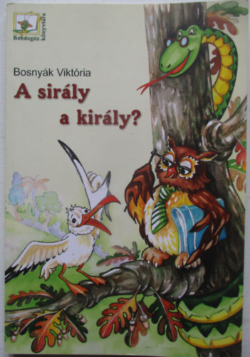 Bosnyk Viktria - A sirly a kirly?