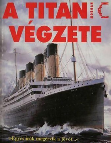 Morgan Robertson - A titan végzete