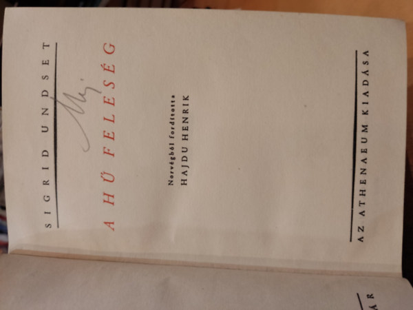 Sigrid Undset - A h� feles�g