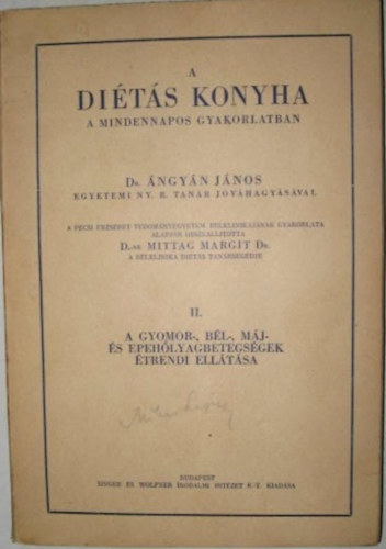 Dr. �ngy�n J.-Dr. Mittag M. - A di�t�s konyha a mindennapos gyakorlatban