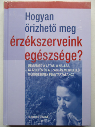 Neredith, Sheena - Hogyan rizhet meg rzkszerveink egszsge?