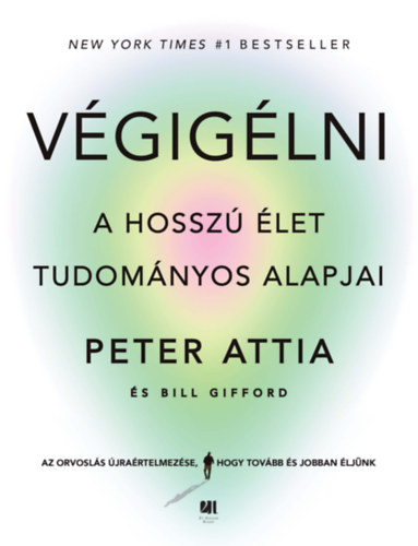 Peter Attia, Bill Gifford - Vgiglni