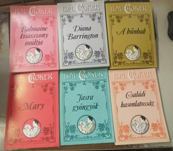 B.M. Croker - 6 db B.M. Croker: Csaldi hasonlatossg +Jasra gyngyk +Mary +A bnbak +Diana Barrington +Balmaine kisasszony mltja