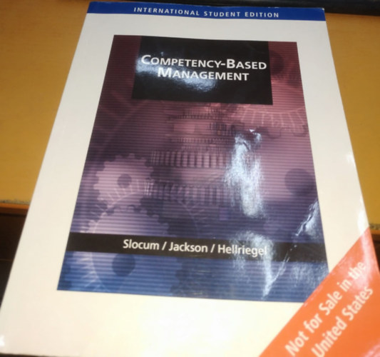 Don Hellriegel, Susan E. Jackson, John W. Slocum - Competency-Based Management - International Student Edition (Kompetencia alap menedzsment)(Thomson, South-Western)