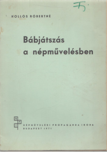 Hives Lszl - Holls Rbertn szek. - Bbjtszs a npmvelsben