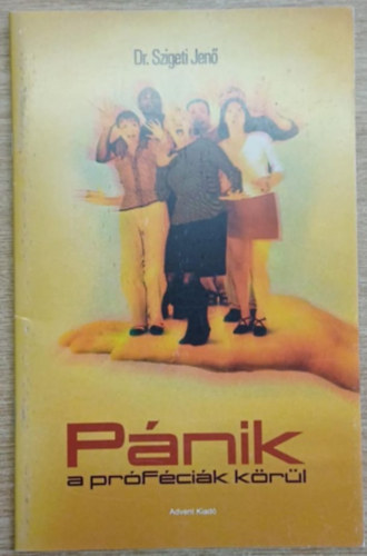 Dr. Szigeti Jen - Pnik a prfcik krl