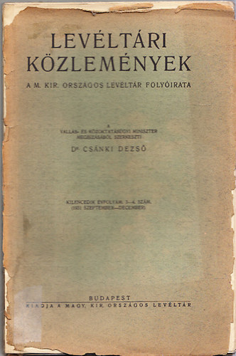 Dr. Csánki Dezső - Levéltári Közlemények kilencedik évfolyam 3-4. szám.1931 szept-dec.