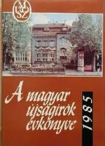 Plfy Dr., BnyeiDr., Gmes, Kapalyag, Paizs - A magyar jsgrk vknyve 1985
