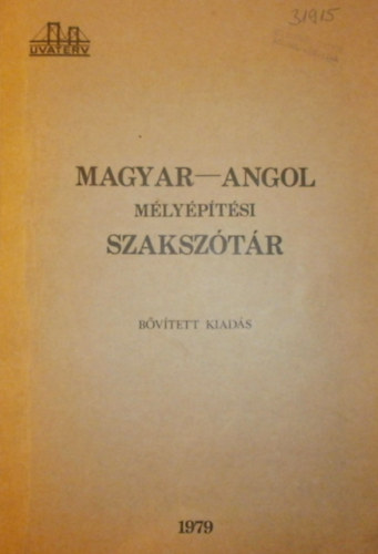 Pozsgay Gyrgy, Vargha Lszl - Magyar-angol mlyptsi szaksztr