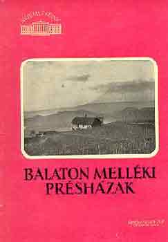 Vajkai Aur�l - Balaton mell�ki pr�sh�zak (M�eml�keink)