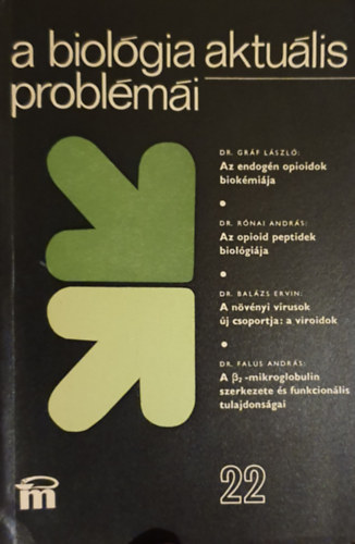 Csaba Gyrgy Dr. (szerk) - A biolgia aktulis problmi 22