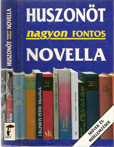 Borbly Sndor - Huszont nagyon fontos novella (Mvek s melemzsek)