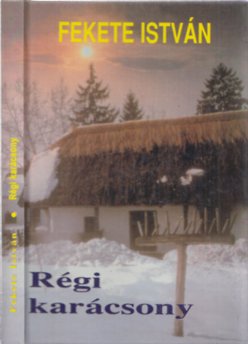 Fekete István - Régi karácsony