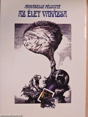 Annabelle F�licit� - Az �let var�zsa - dedik�lt