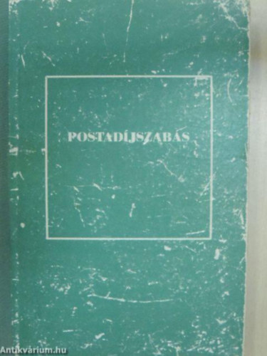 Dávid Lajosné (szerk.) - Postadíjszabás