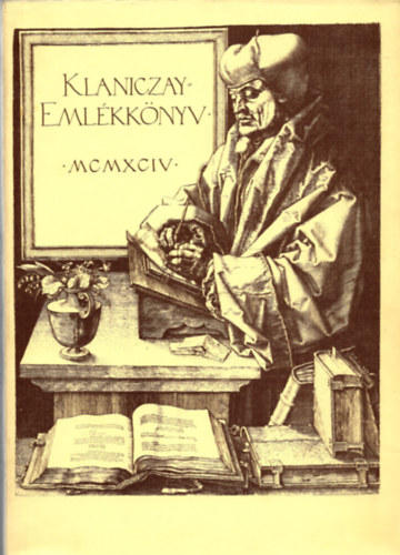 Jankovics J�zsef (Szerk.) - Klaniczay-eml�kk�nyv