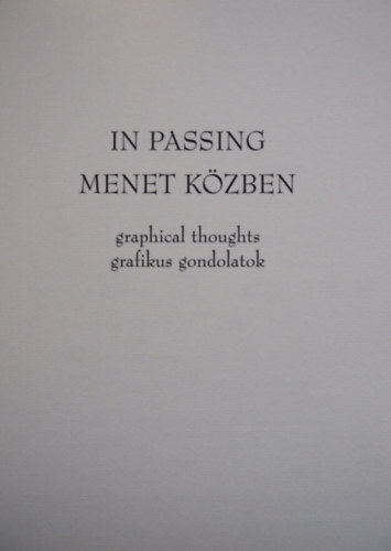 In Passing/ menet kzben - grafikus gondolatok