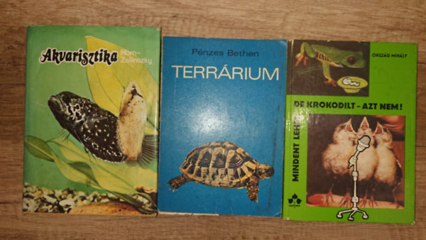 Horn-Zsilinszky, Orszg Mihly, Pnzes Bethen - 3 knyv a kisllattartsrl: Mindent lehet, de krokodilt - azt nem! Terrrium, Akvarisztika