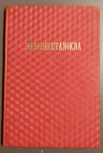 Tanító néni - Mesedélutánokra igaz történetek az életből II.